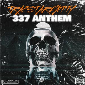 337 ANTHEM (Explicit)