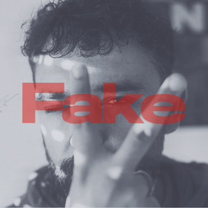 Fake (Explicit)