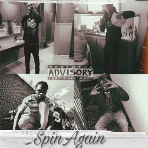 SpinAgain (feat. Reesee, IttyBabii & Richhomie Tay) [Explicit]