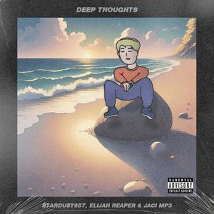 Deep Thoughts (Explicit)