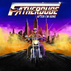 Fatherdude - Don't Come Back