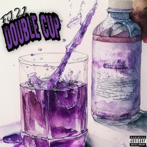 Double Cup (Explicit)