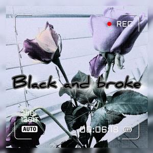 Black and Broke (Explicit)