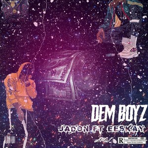 Dem Boyz (Explicit)