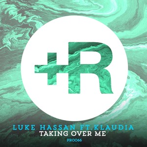 Taking Over Me (Mark Radford Remix)
