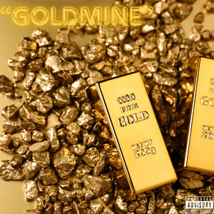 Goldmine (Explicit)