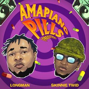 Amapiano Pills Freestyle (feat. Skinnie TWID) (Explicit)