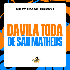 Davila Toda de São Matheus (Explicit)