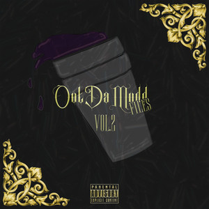 OutDaMuddFiles Vol.2 (Explicit)