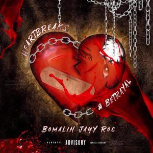 Heartbreaks & Betrayal (Explicit)