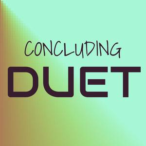 Concluding Duet
