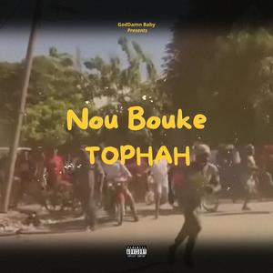 Nou Bouke (Explicit)