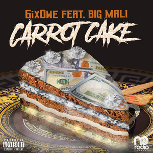 Carrot Cake (feat. Big Mali) [Explicit]