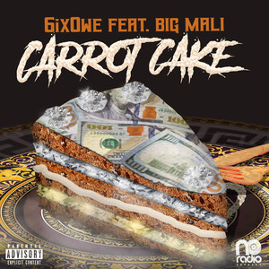 Carrot Cake (feat. Big Mali) (Explicit)