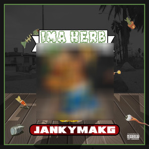 Ima Herb (Explicit)