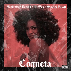 Coqueta (Explicit)