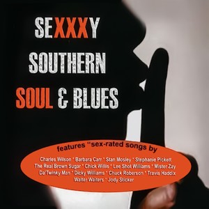 SeXXXy Southern Soul & Blues