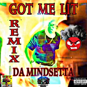 Got Me Lit (Remix)