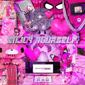 Enjoy Yourself (Explicit)