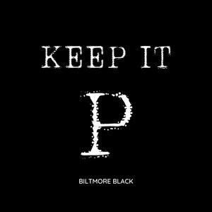Keep It P (Explicit)