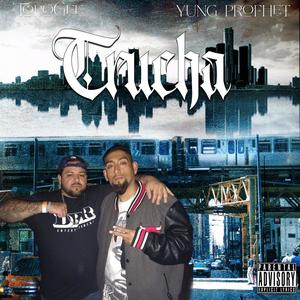 Trucha (feat. Yung Profhet) [Explicit]