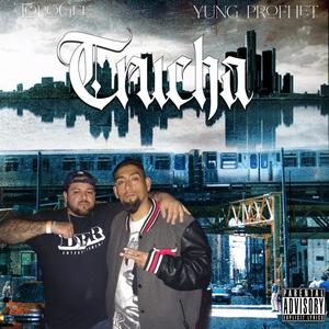 Trucha (feat. Yung Profhet) (Explicit)