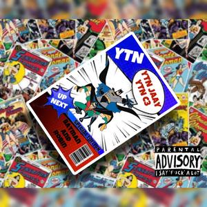 Batman and Robin (feat. YTN JAAY & YTN C3) [Explicit]