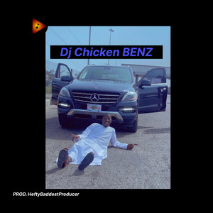 Dj Chicken Benz