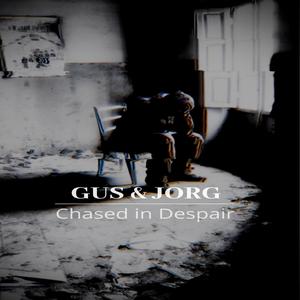 Chased in Despair