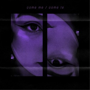 come me /come te