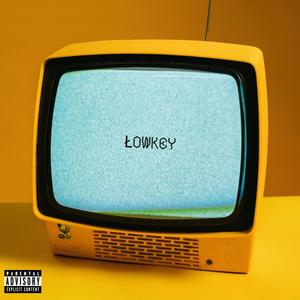 Łøwkey (Explicit)