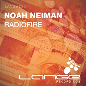 Noah Neiman - Radiofire (Original Mix)