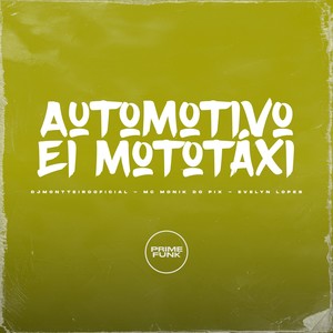 Automotivo Ei Mototáxi (Explicit)