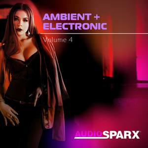 Ambient + Electronic Volume 4