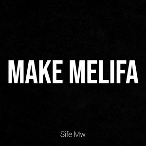 Make Melifa