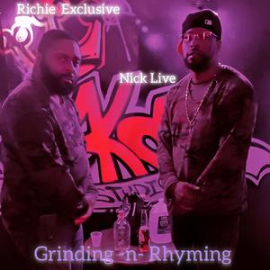 Grinding and Ryhming (Explicit)