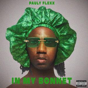 In My Bonnet (Explicit)