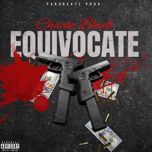 Equivocate (Explicit)