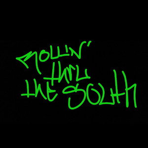 Rollin' Thru The South (Explicit)