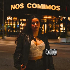 Nos comimos (Explicit)
