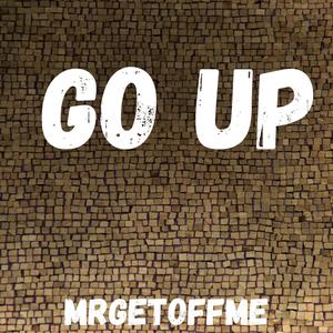 Go Up (Explicit)