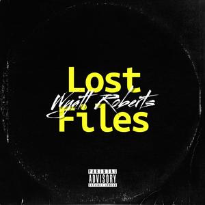 Lost Files (Explicit)