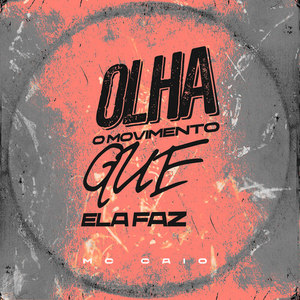 Olha O Movimento Que Ela Faz (Explicit)