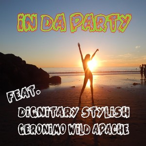 In da Party(feat. Geronimo Wild Apache)
