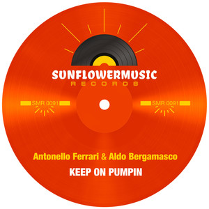 Keep On Pumpin (Antonello Ferrari & Aldo Bergamasco Club Mix)
