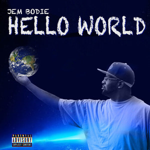 HELLO WORLD (Explicit)