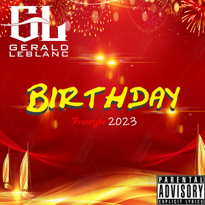 Birthday Freestyle 2023 (Explicit)