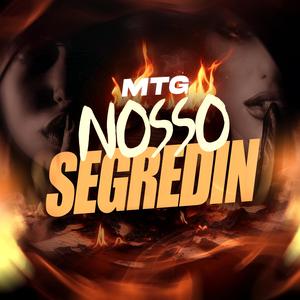 MTG NOSSO SEGREDIN (Explicit)