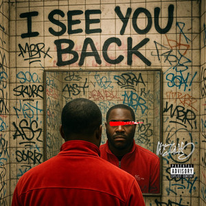 I See You Back (Explicit)