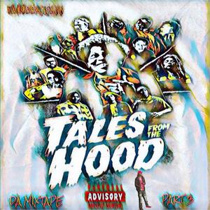 Tales from the hood Da Mixtape, Pt. 3 (Explicit)